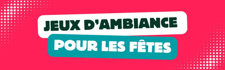 Jeux d'ambiance pour les f&ecirc;tes